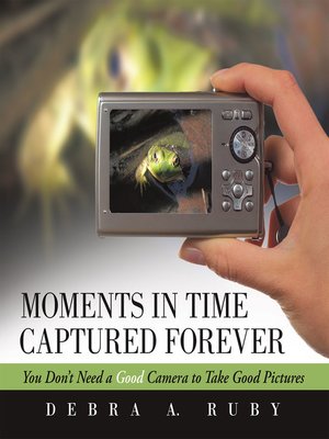 cover image of Moments in Time Captured Forever